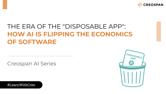 Creospan_AI_ The Era of the _Disposable App_blog post_13_v1
