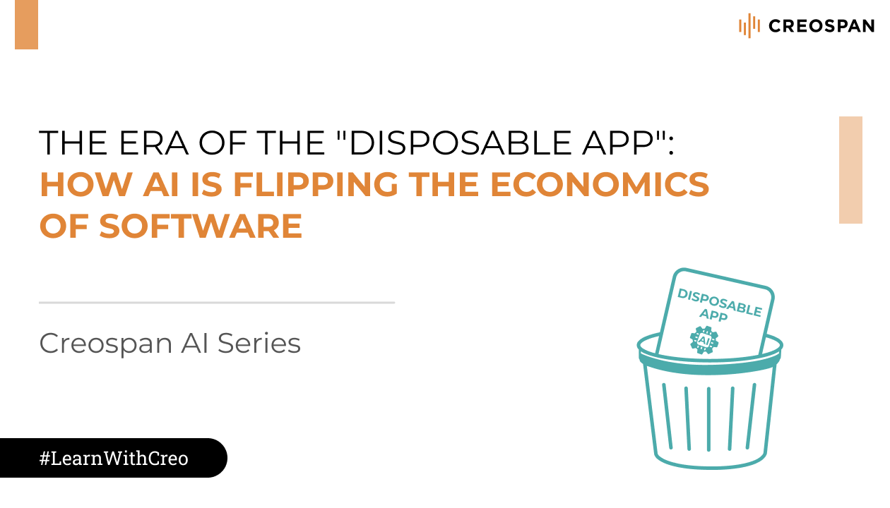 Creospan_AI_ The Era of the _Disposable App_blog post_13_v1